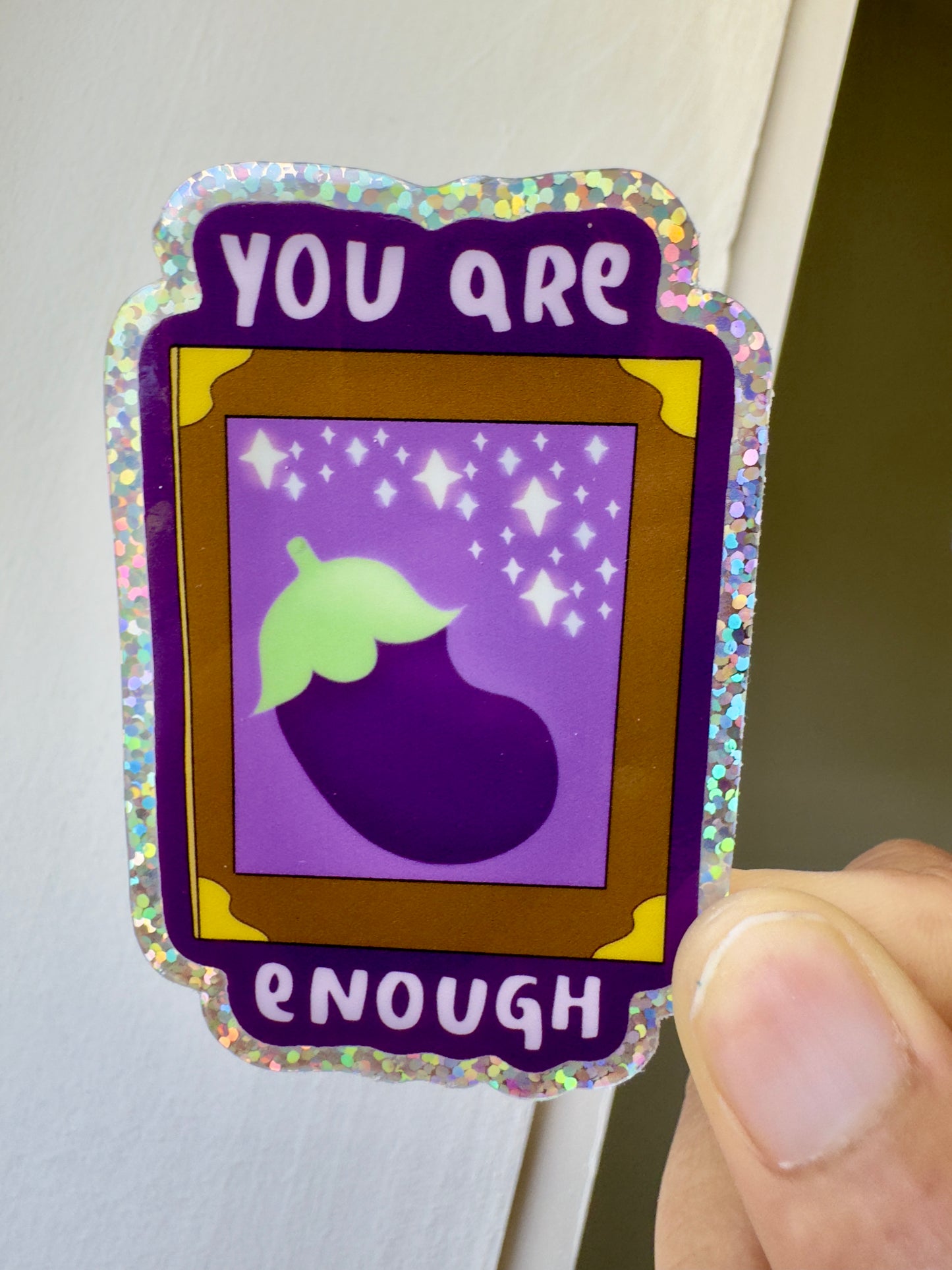 You Are Enough Sticker