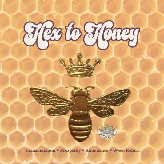 Hex to Honey (Prosperity Transmutation Oil)