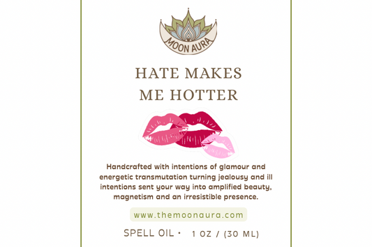Hate Makes Me Hotter Spell Oil (PRE-ORDER)